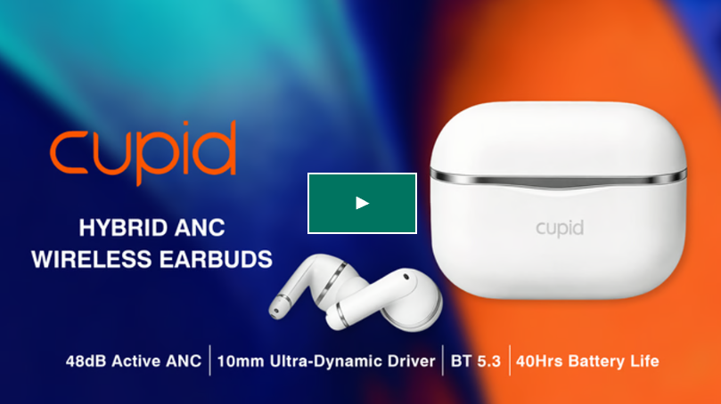 Cupid Hybrid ANC Wireless Earbuds